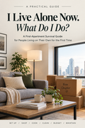 I LIVE ALONE NOW. WHAT DO I DO?